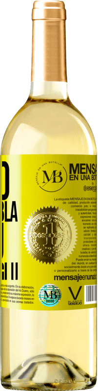 «Meno Bla Bla Bla e più Glu Glu Glu» Edizione WHITE