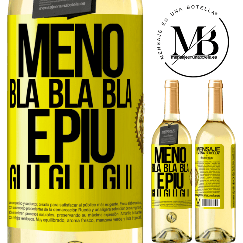 29,95 € Spedizione Gratuita | Vino bianco Edizione WHITE Meno Bla Bla Bla e più Glu Glu Glu Etichetta Gialla. Etichetta personalizzabile Vino giovane Raccogliere 2024 Verdejo