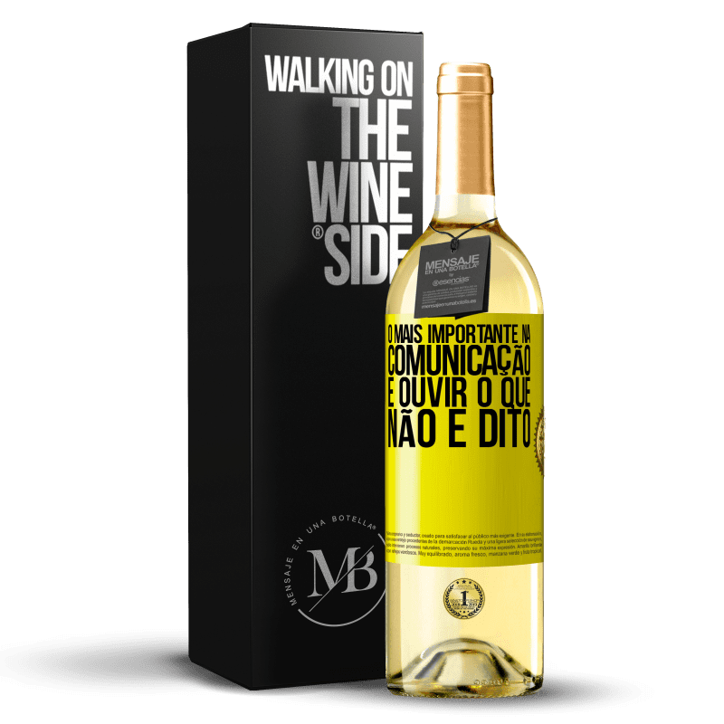 29,95 € Envio grátis | Vinho branco Edição WHITE O mais importante na comunicação é ouvir o que não é dito Etiqueta Amarela. Etiqueta personalizável Vinho jovem Colheita 2024 Verdejo