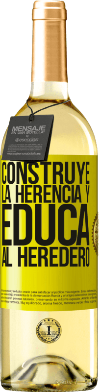 Envío gratis | Vino Blanco Edición WHITE Construye la herencia y educa al heredero Etiqueta Amarilla. Etiqueta personalizable Vino joven Cosecha 2023 Verdejo