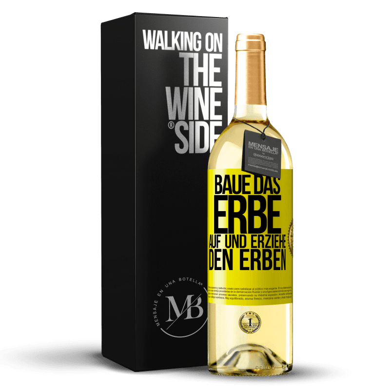 29,95 € Kostenloser Versand | Weißwein WHITE Ausgabe Baue das Erbe auf und erziehe den Erben Gelbes Etikett. Anpassbares Etikett Junger Wein Ernte 2023 Verdejo