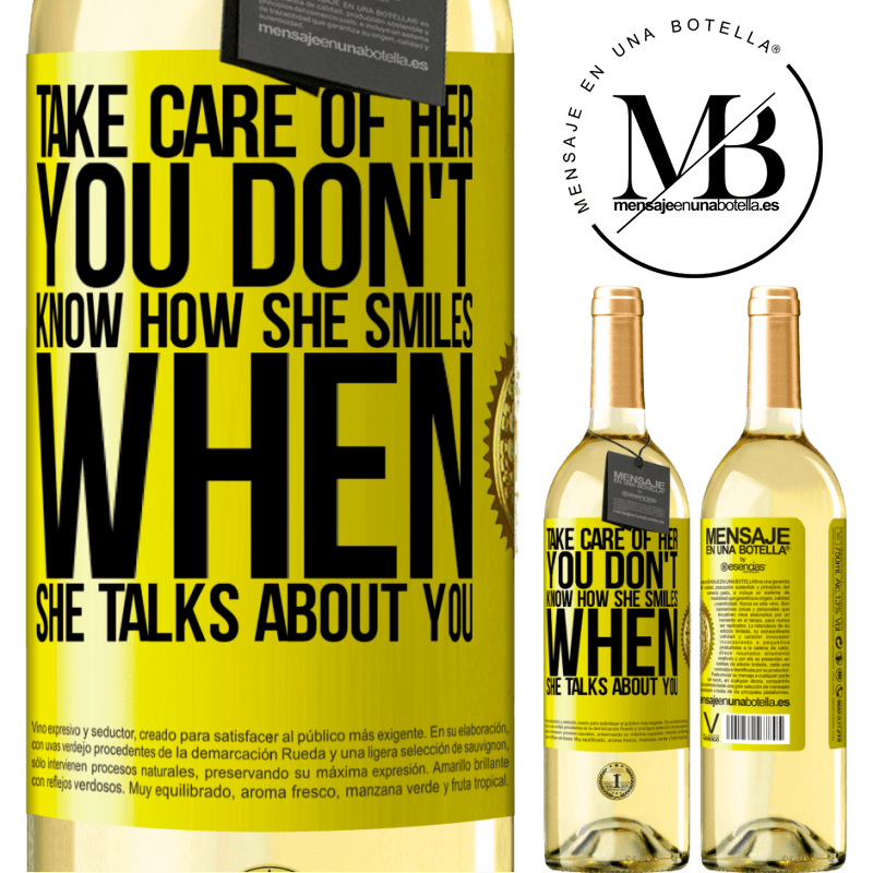 29,95 € Free Shipping | White Wine WHITE Edition Take care of her. You don't know how he smiles when he talks about you Yellow Label. Customizable label Young wine Harvest 2024 Verdejo
