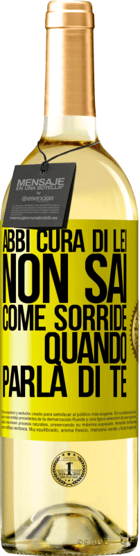 29,95 € | Vino bianco Edizione WHITE Abbi cura di lei. Non sai come sorride quando parla di te Etichetta Gialla. Etichetta personalizzabile Vino giovane Raccogliere 2025 Verdejo