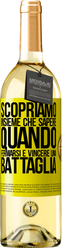 29,95 € | Vino bianco Edizione WHITE Scopriamo insieme che sapere quando fermarsi è vincere una battaglia Etichetta Gialla. Etichetta personalizzabile Vino giovane Raccogliere 2024 Verdejo