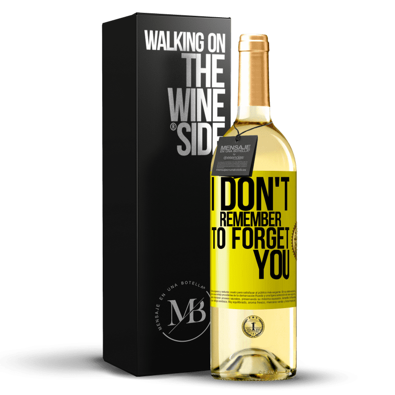 29,95 € Free Shipping | White Wine WHITE Edition I do not remember to forget you Yellow Label. Customizable label Young wine Harvest 2023 Verdejo