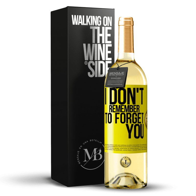 29,95 € Free Shipping | White Wine WHITE Edition I do not remember to forget you Yellow Label. Customizable label Young wine Harvest 2024 Verdejo