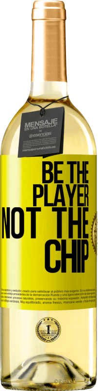 29,95 € | White Wine WHITE Edition Be the player, not the chip Yellow Label. Customizable label Young wine Harvest 2023 Verdejo