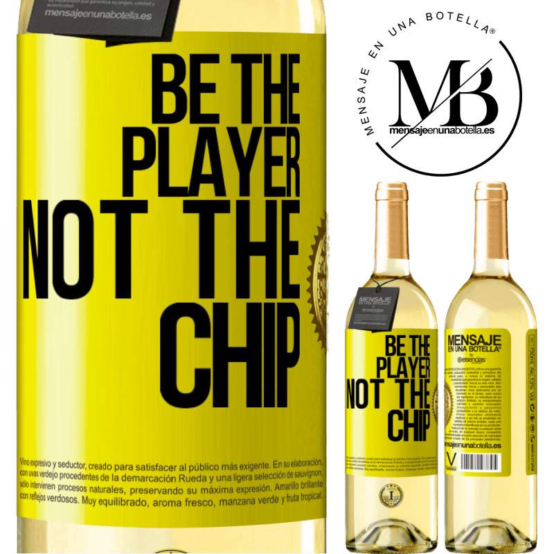 29,95 € Free Shipping | White Wine WHITE Edition Be the player, not the chip Yellow Label. Customizable label Young wine Harvest 2022 Verdejo