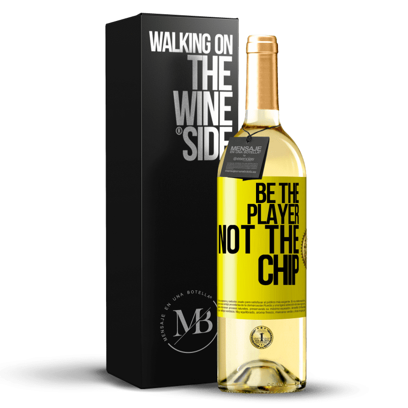 29,95 € Free Shipping | White Wine WHITE Edition Be the player, not the chip Yellow Label. Customizable label Young wine Harvest 2023 Verdejo