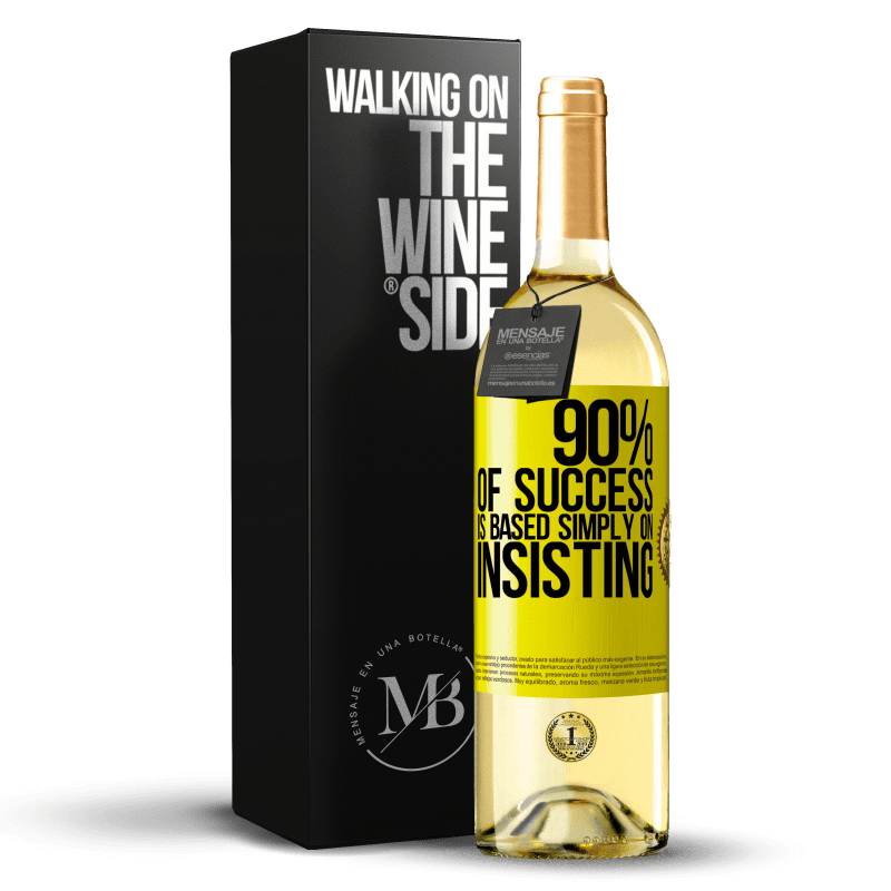 29,95 € Бесплатная доставка | Белое вино Издание WHITE 90% успеха основаны просто на настаивании Желтая этикетка. Настраиваемая этикетка Молодое вино Урожай 2023 Verdejo