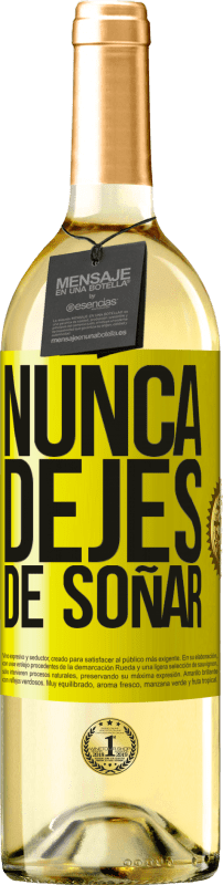 29,95 € | Vino Blanco Edición WHITE Nunca dejes de soñar Etiqueta Amarilla. Etiqueta personalizable Vino joven Cosecha 2023 Verdejo