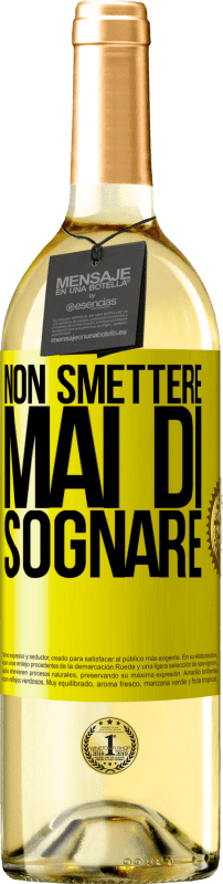 29,95 € Spedizione Gratuita | Vino bianco Edizione WHITE Non smettere mai di sognare Etichetta Gialla. Etichetta personalizzabile Vino giovane Raccogliere 2023 Verdejo