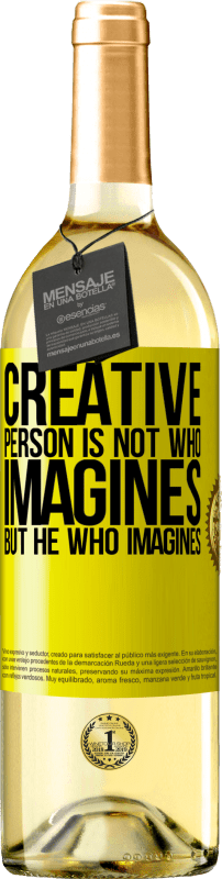 29,95 € 免费送货 | 白葡萄酒 WHITE版 创意不是想象的人，而是想象的人 黄色标签. 可自定义的标签 青年酒 收成 2025 Verdejo