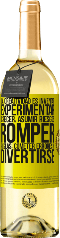 29,95 € Envío gratis | Vino Blanco Edición WHITE La creatividad es inventar, experimentar, crecer, asumir riesgos, romper reglas, cometer errores y divertirse Etiqueta Amarilla. Etiqueta personalizable Vino joven Cosecha 2024 Verdejo