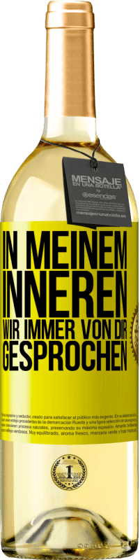 29,95 € | Weißwein WHITE Ausgabe In meinem Inneren wir immer von dir gesprochen Gelbes Etikett. Anpassbares Etikett Junger Wein Ernte 2025 Verdejo
