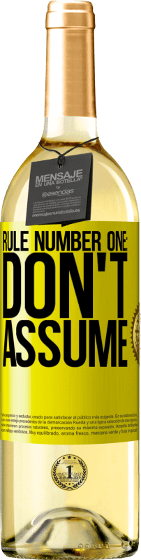 29,95 € Free Shipping | White Wine WHITE Edition Rule number one: don't assume Yellow Label. Customizable label Young wine Harvest 2024 Verdejo