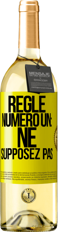 29,95 € | Vin blanc Édition WHITE Règle numéro un: ne supposez pas Étiquette Jaune. Étiquette personnalisable Vin jeune Récolte 2024 Verdejo