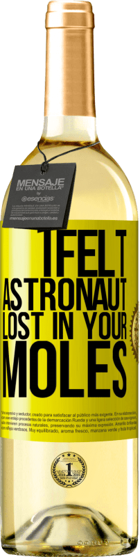 29,95 € | Белое вино Издание WHITE Я чувствовал себя космонавтом, потерянным в твоих родинках Желтая этикетка. Настраиваемая этикетка Молодое вино Урожай 2025 Verdejo