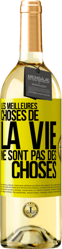 Envoi gratuit | Vin blanc Édition WHITE Les meilleures choses de la vie ne sont pas des choses Étiquette Jaune. Étiquette personnalisable Vin jeune Récolte 2023 Verdejo