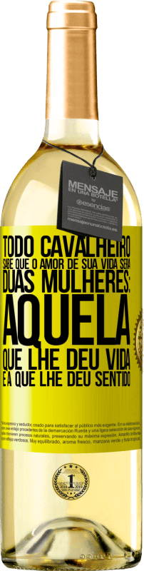 29,95 € | Vinho branco Edição WHITE Todo cavalheiro sabe que o amor de sua vida será duas mulheres: aquela que lhe deu vida e a que lhe deu sentido Etiqueta Amarela. Etiqueta personalizável Vinho jovem Colheita 2024 Verdejo