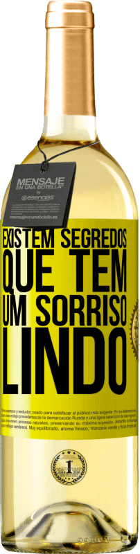 «Existem segredos que têm um sorriso lindo» Edição WHITE