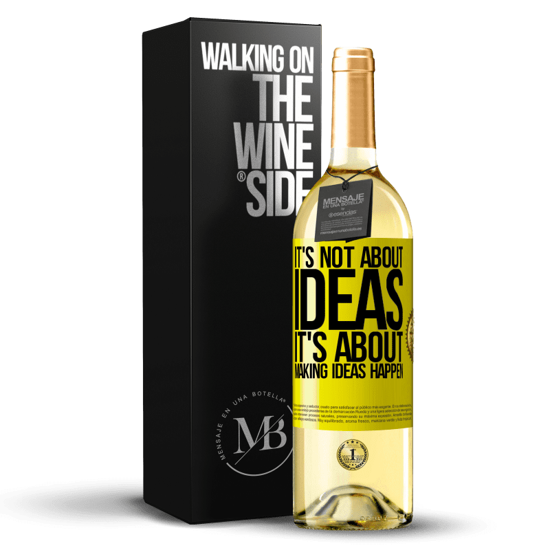 29,95 € 送料無料 | 白ワイン WHITEエディション アイデアではありません。アイデアを実現することです 黄色のラベル. カスタマイズ可能なラベル 若いワイン 収穫 2023 Verdejo