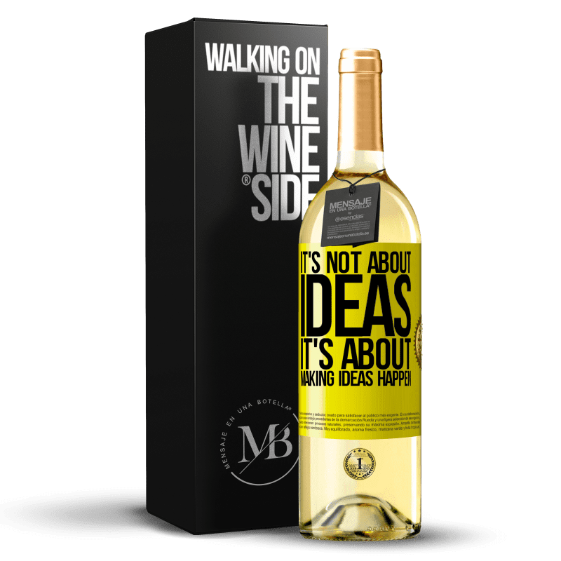 29,95 € Free Shipping | White Wine WHITE Edition It's not about ideas. It's about making ideas happen Yellow Label. Customizable label Young wine Harvest 2024 Verdejo