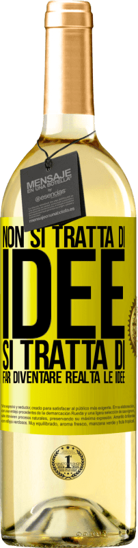 29,95 € Spedizione Gratuita | Vino bianco Edizione WHITE Non si tratta di idee. Si tratta di far diventare realtà le idee Etichetta Gialla. Etichetta personalizzabile Vino giovane Raccogliere 2025 Verdejo