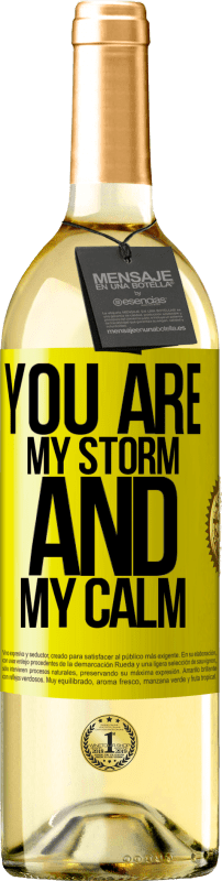 29,95 € | White Wine WHITE Edition You are my storm and my calm Yellow Label. Customizable label Young wine Harvest 2023 Verdejo