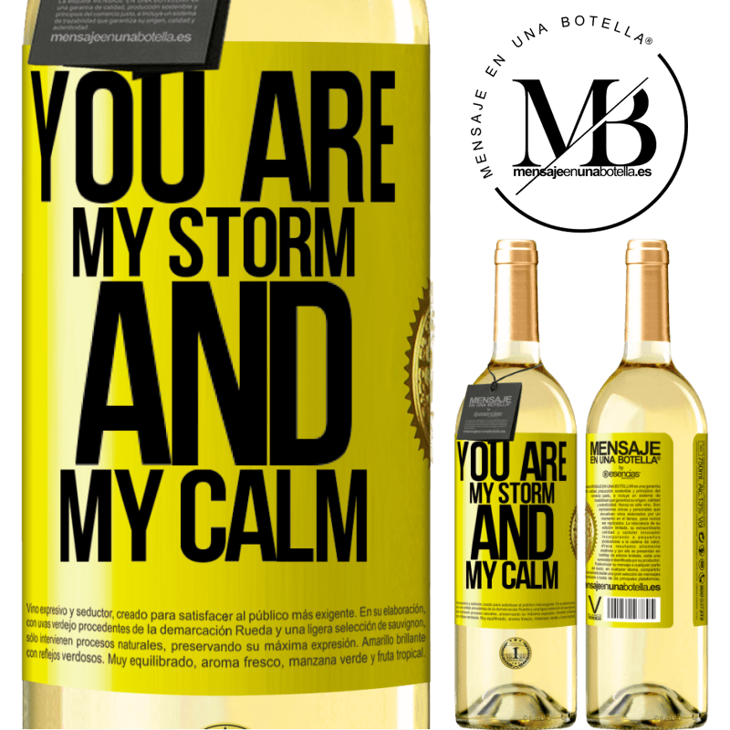 29,95 € Free Shipping | White Wine WHITE Edition You are my storm and my calm Yellow Label. Customizable label Young wine Harvest 2025 Verdejo