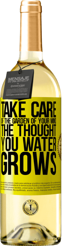 29,95 € | White Wine WHITE Edition Take care of the garden of your mind. The thought you water grows Yellow Label. Customizable label Young wine Harvest 2023 Verdejo