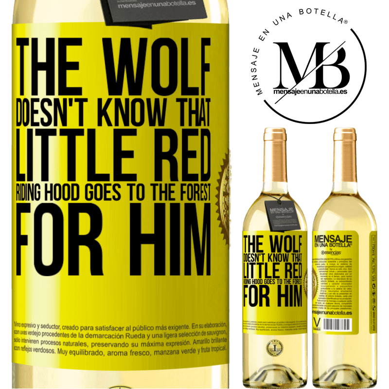 29,95 € Free Shipping | White Wine WHITE Edition He does not know the wolf that little red riding hood goes to the forest for him Yellow Label. Customizable label Young wine Harvest 2022 Verdejo