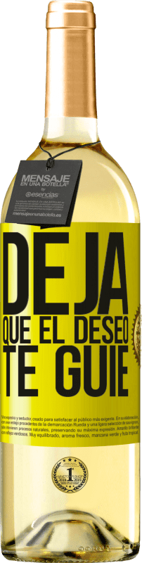29,95 € | Vino Blanco Edición WHITE Deja que el deseo te guíe Etiqueta Amarilla. Etiqueta personalizable Vino joven Cosecha 2025 Verdejo