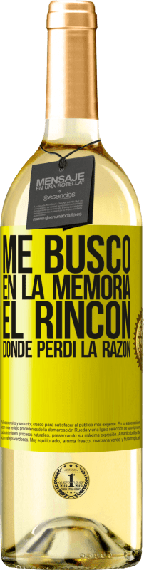 29,95 € | Vino Blanco Edición WHITE Me busco en la memoria el rincón donde perdí la razón Etiqueta Amarilla. Etiqueta personalizable Vino joven Cosecha 2024 Verdejo