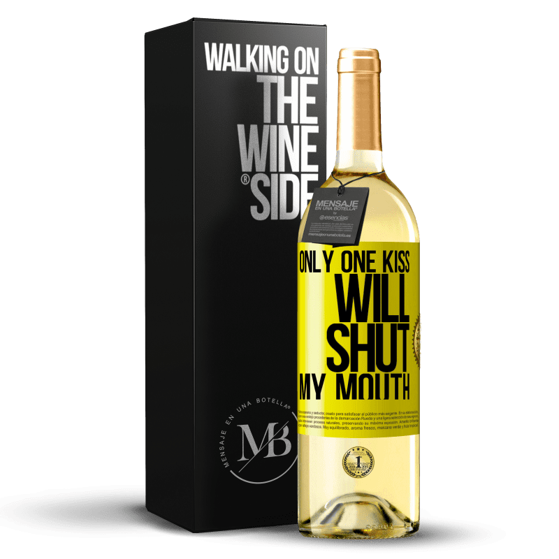 29,95 € Free Shipping | White Wine WHITE Edition Only one kiss will shut my mouth Yellow Label. Customizable label Young wine Harvest 2024 Verdejo