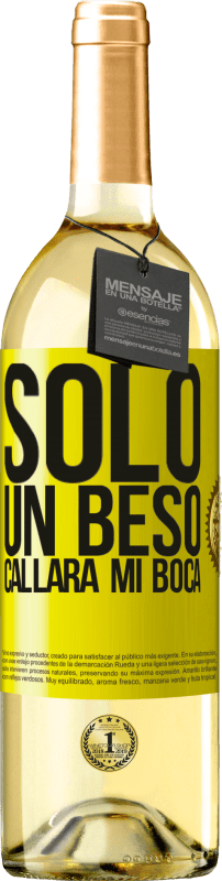 29,95 € Envío gratis | Vino Blanco Edición WHITE Solo un beso callará mi boca Etiqueta Amarilla. Etiqueta personalizable Vino joven Cosecha 2023 Verdejo