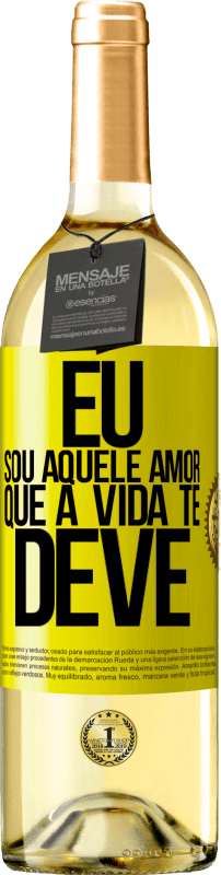 29,95 € | Vinho branco Edição WHITE Eu sou aquele amor que a vida te deve Etiqueta Amarela. Etiqueta personalizável Vinho jovem Colheita 2024 Verdejo