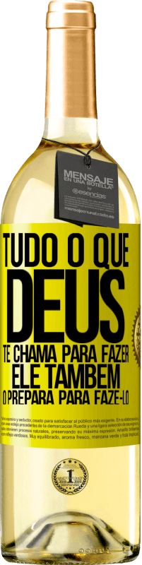 Envio grátis | Vinho branco Edição WHITE Tudo o que Deus te chama para fazer, Ele também o prepara para fazê-lo Etiqueta Amarela. Etiqueta personalizável Vinho jovem Colheita 2023 Verdejo