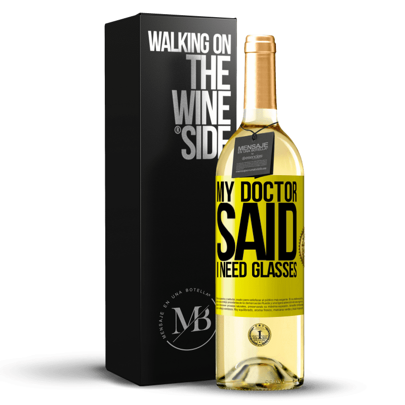 29,95 € Envio grátis | Vinho branco Edição WHITE My doctor said I need glasses Etiqueta Amarela. Etiqueta personalizável Vinho jovem Colheita 2025 Verdejo