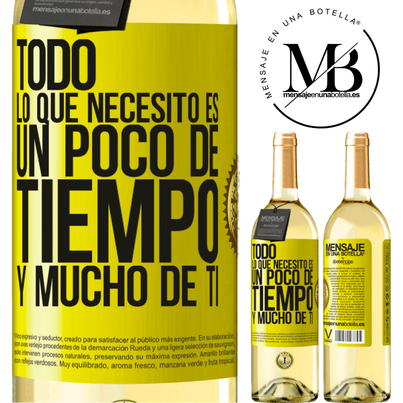 29,95 € Envío gratis | Vino Blanco Edición WHITE Todo lo que necesito es un poco de tiempo y mucho de ti Etiqueta Amarilla. Etiqueta personalizable Vino joven Cosecha 2023 Verdejo