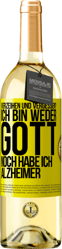 29,95 € | Weißwein WHITE Ausgabe Verzeihen und vergessen? Ich bin weder Gott noch habe ich Alzheimer Gelbes Etikett. Anpassbares Etikett Junger Wein Ernte 2025 Verdejo
