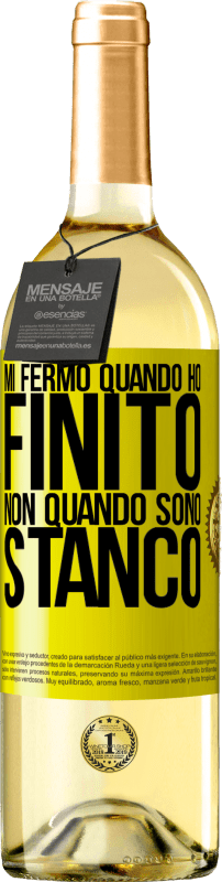 29,95 € Spedizione Gratuita | Vino bianco Edizione WHITE Mi fermo quando ho finito, non quando sono stanco Etichetta Gialla. Etichetta personalizzabile Vino giovane Raccogliere 2025 Verdejo