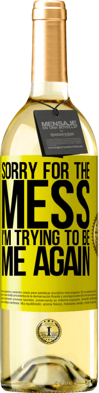 29,95 € | Белое вино Издание WHITE Извините за беспорядок, я снова пытаюсь быть собой Желтая этикетка. Настраиваемая этикетка Молодое вино Урожай 2025 Verdejo