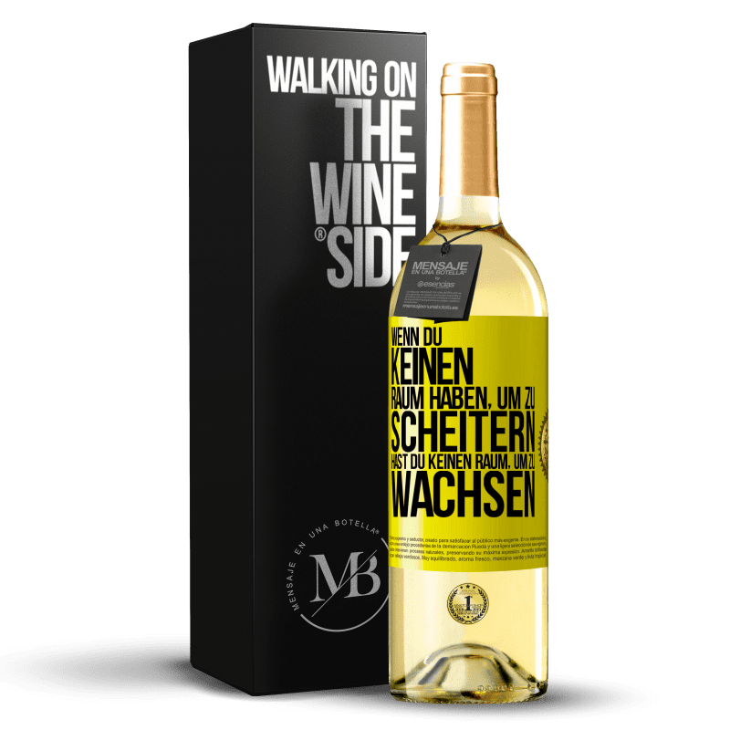 29,95 € Kostenloser Versand | Weißwein WHITE Ausgabe Wenn du keinen Raum haben, um zu scheitern, hast du keinen Raum, um zu wachsen Gelbes Etikett. Anpassbares Etikett Junger Wein Ernte 2025 Verdejo