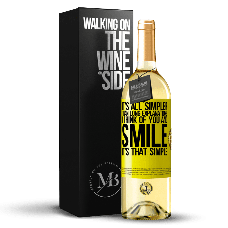 29,95 € Free Shipping | White Wine WHITE Edition It's all simpler than long explanations. I think of you and smile. It's that simple Yellow Label. Customizable label Young wine Harvest 2024 Verdejo