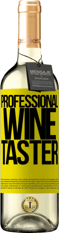 29,95 € Envoi gratuit | Vin blanc Édition WHITE Professional wine taster Étiquette Jaune. Étiquette personnalisable Vin jeune Récolte 2024 Verdejo