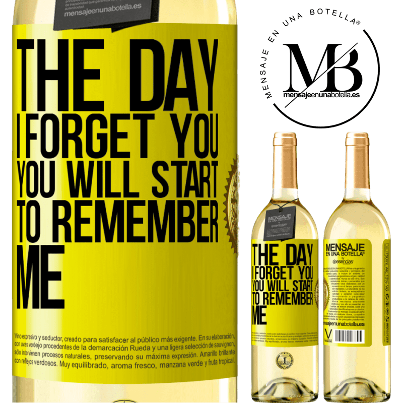 29,95 € Free Shipping | White Wine WHITE Edition The day I forget you, you will start to remember me Yellow Label. Customizable label Young wine Harvest 2022 Verdejo