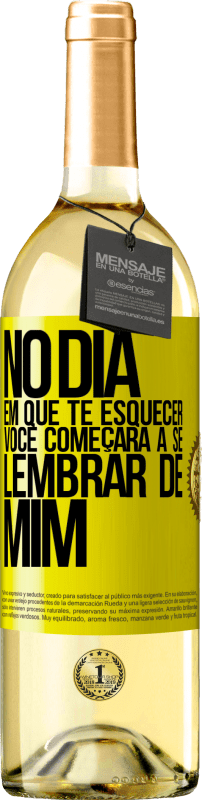 29,95 € | Vinho branco Edição WHITE No dia em que te esquecer, você começará a se lembrar de mim Etiqueta Amarela. Etiqueta personalizável Vinho jovem Colheita 2025 Verdejo