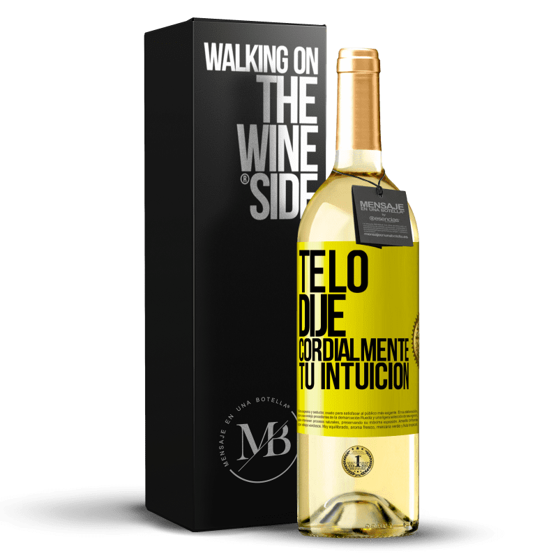 29,95 € Envío gratis | Vino Blanco Edición WHITE Te lo dije. Cordialmente, tu intuición Etiqueta Amarilla. Etiqueta personalizable Vino joven Cosecha 2024 Verdejo