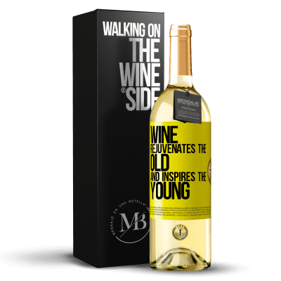 «ワインは老人を若返らせ、若者を鼓舞する» WHITEエディション